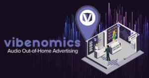 Vibenomics audio out-of-home advertising