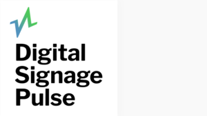 Digital Signage Pulse - Your global DOOH news monitor